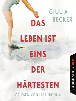 cover image of Das Leben ist eins der Härtesten
